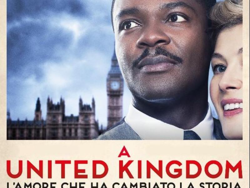 A United Kingdom - L'amore che ha cambiato la storia