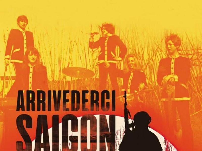 Arrivederci Saigon