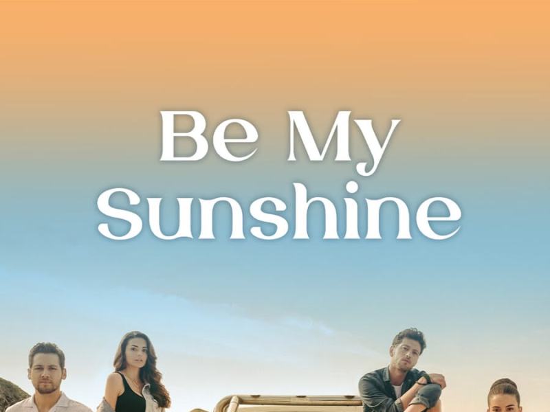 Be my Sunshine