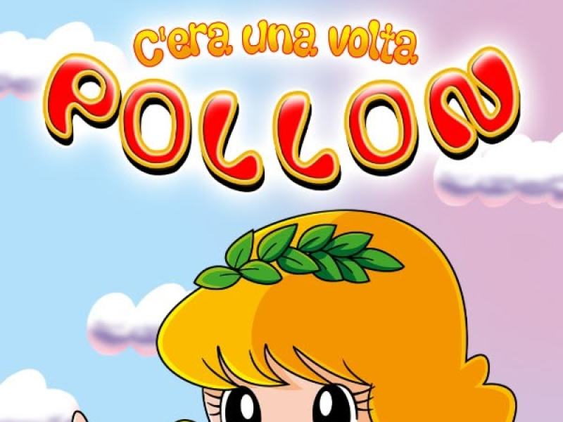 C'era una volta... Pollon