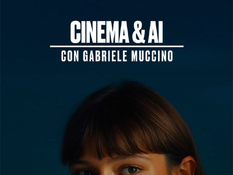 Cinema & AI con Gabriele Muccino
