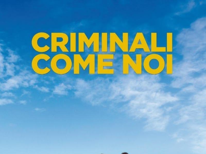 Criminali come noi