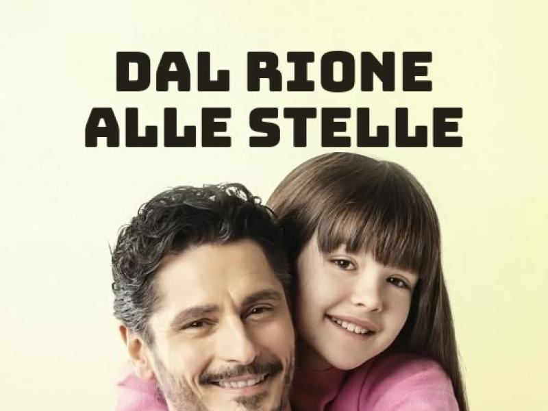 Dal rione alle stelle