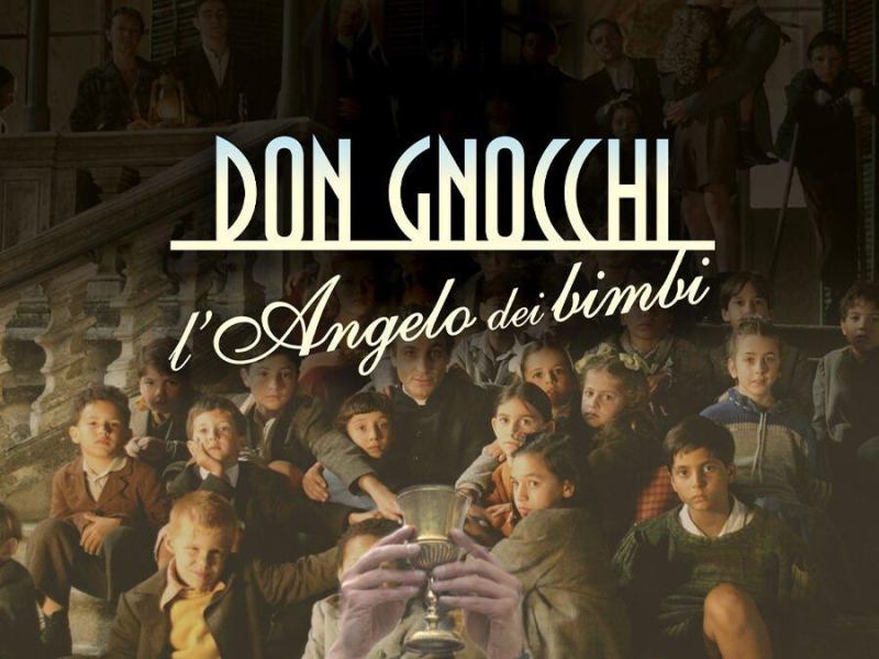 DON GNOCCHI-L'ANGELO DEI BIMBI