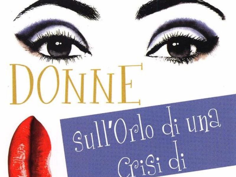 Donne sull'orlo di una crisi di nervi