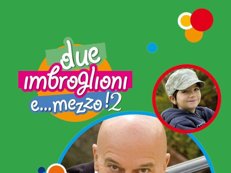 Due imbroglioni e... mezzo!