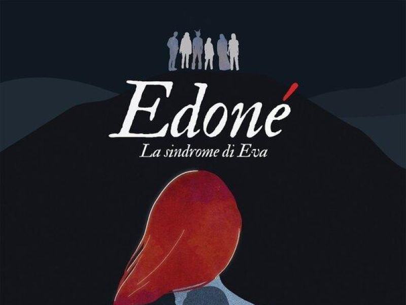 Edoné: la sindrome di Eva