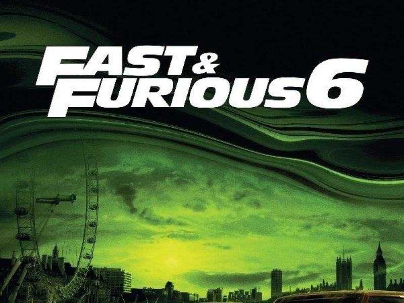 Fast & Furious 6