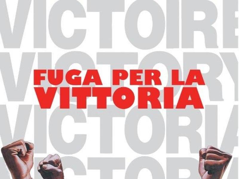 Fuga per la vittoria