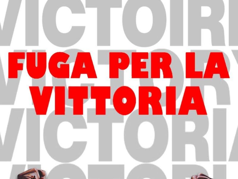 Fuga per la vittoria