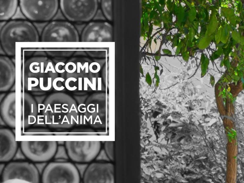 Giacomo Puccini - I paesaggi dell'anima