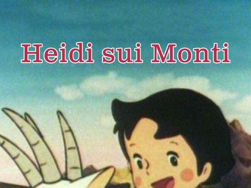 Heidi a scuola/Heidi sui monti