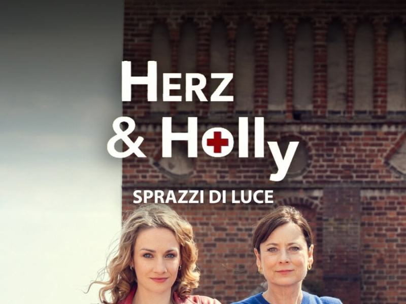 Herz e Holly - Sprazzi di luce