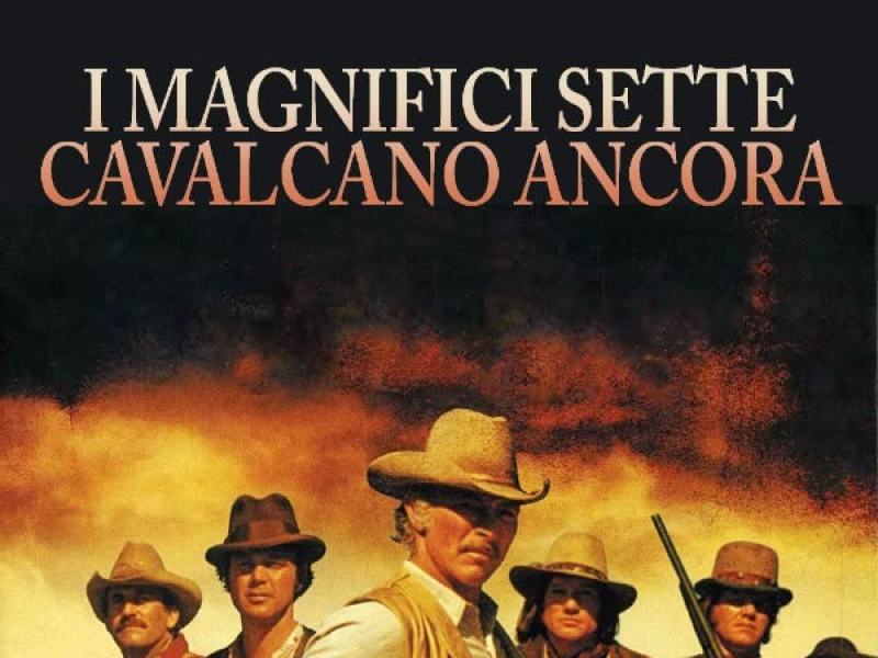 I magnifici sette cavalcano ancora