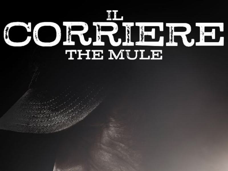 Il corriere - The Mule