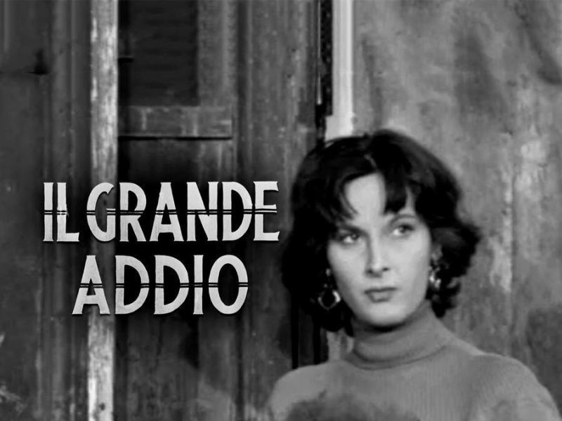 Il grande addio