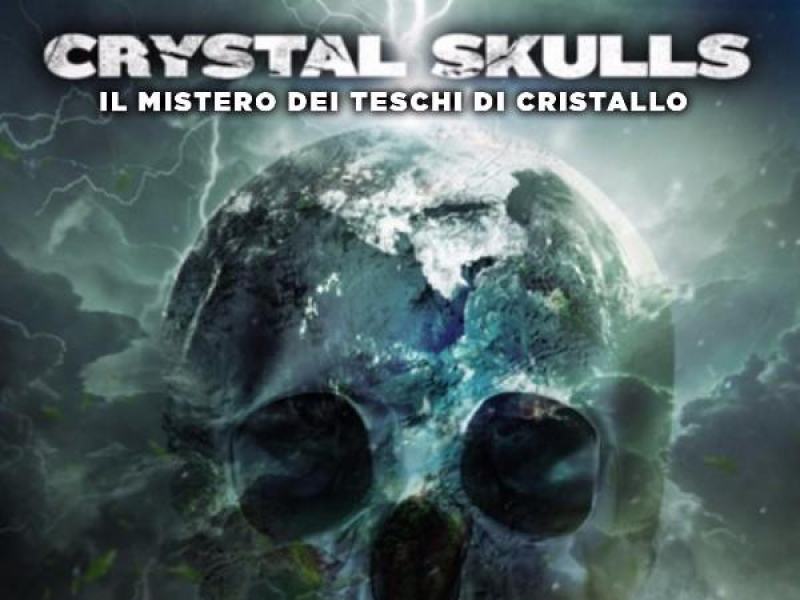 Il mistero dei teschi di cristallo