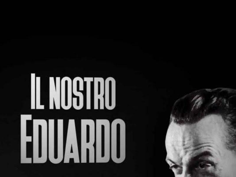 Il nostro Eduardo