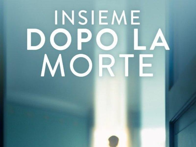 Insieme dopo la morte