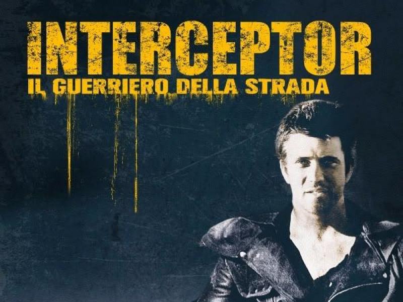 Interceptor, il guerriero della strada