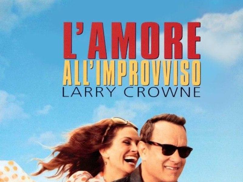 L'amore all'improvviso - Larry Crowne