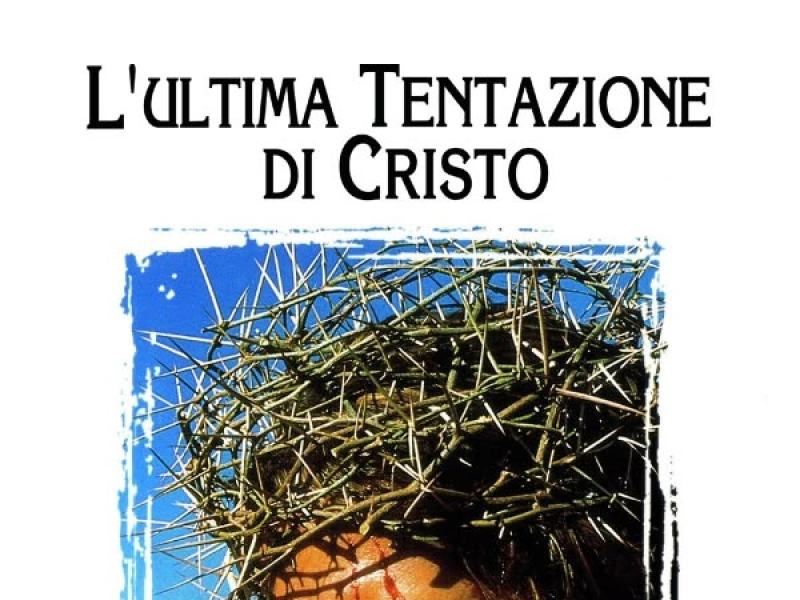 L'ultima tentazione di Cristo