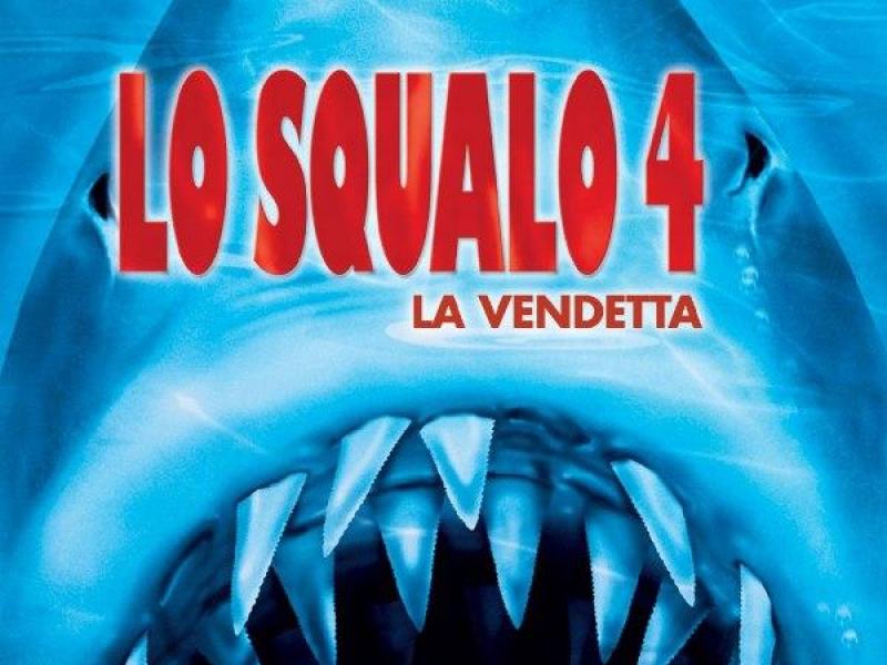 Lo squalo 4 - La vendetta