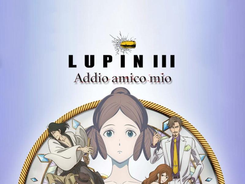 Lupin III - Addio, amico mio