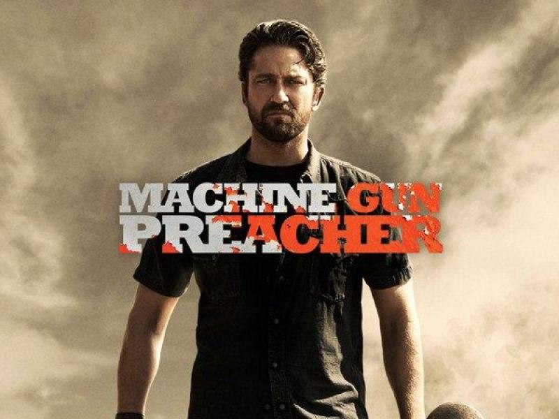 Machine Gun Preacher