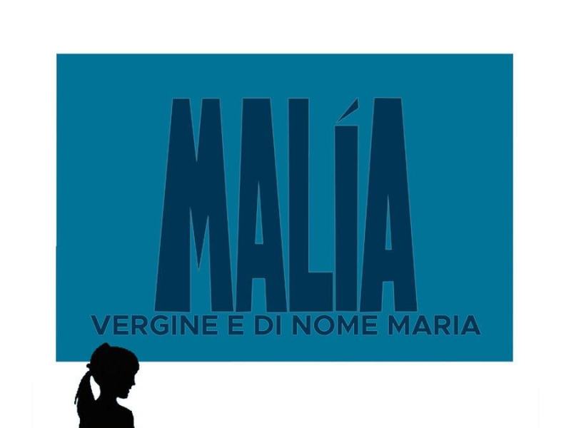 Malia, vergine e di nome Maria