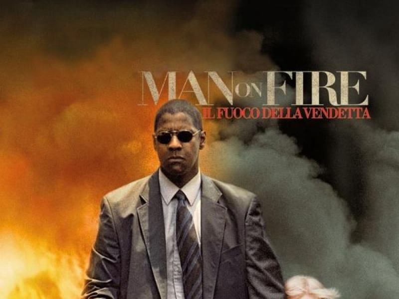 Man on Fire - Il fuoco della vendetta