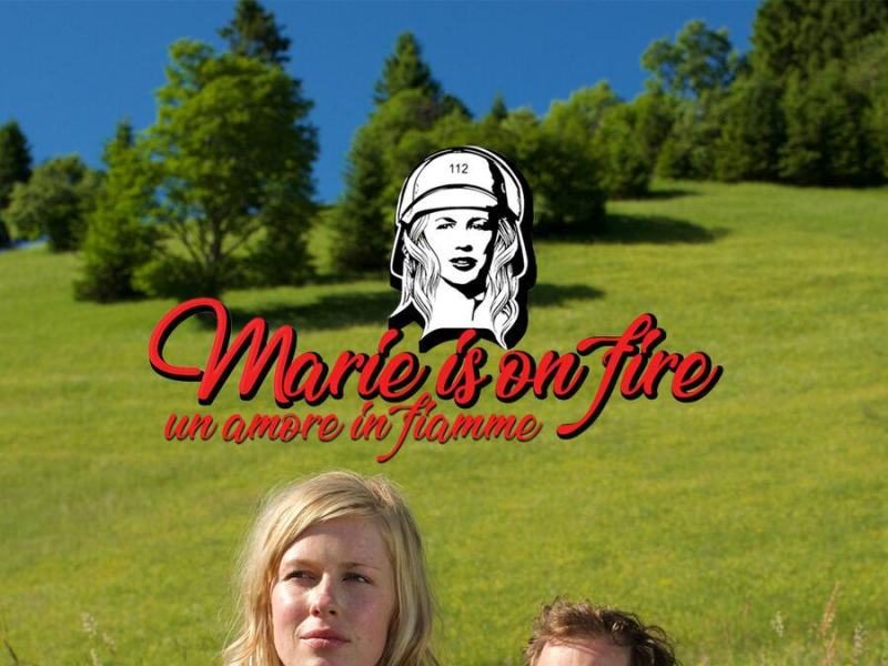 Marie is on fire - Un amore in fiamme