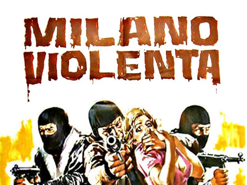Milano violenta