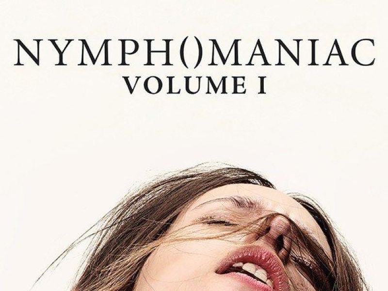 Nymphomaniac - Volume 1