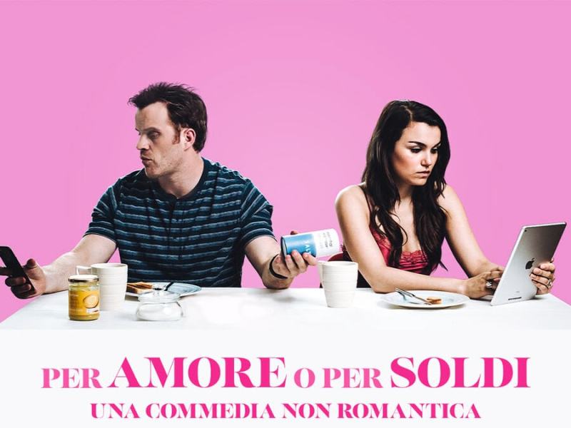 Per amore o per soldi - Una commedia non romantica