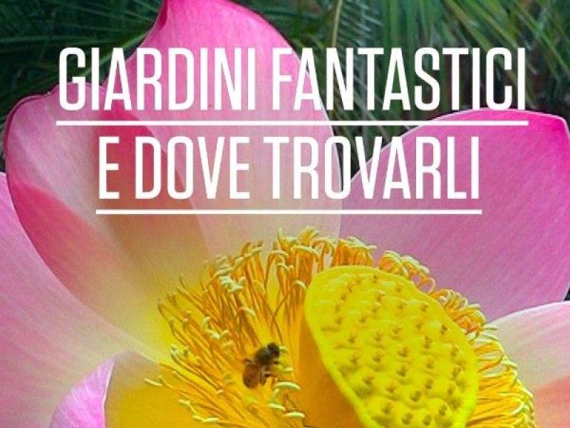 RED - Giardini fantastici e dove trovarli