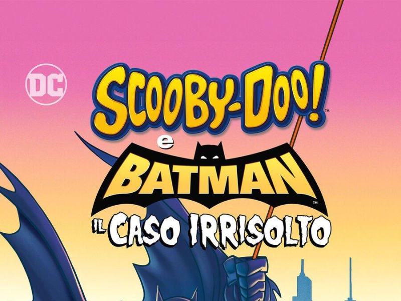Scooby-Doo! & Batman: Il caso irrisolto