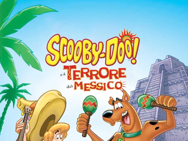Scooby-Doo e il terrore del Messico