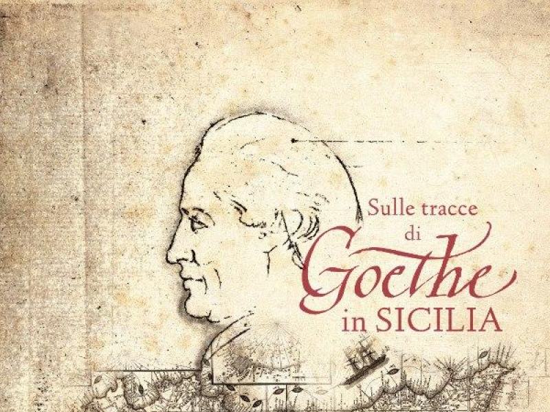 Sulle tracce di Goethe in Sicilia