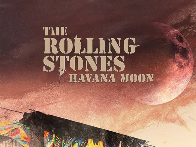 The Rolling Stones: Havana Moon