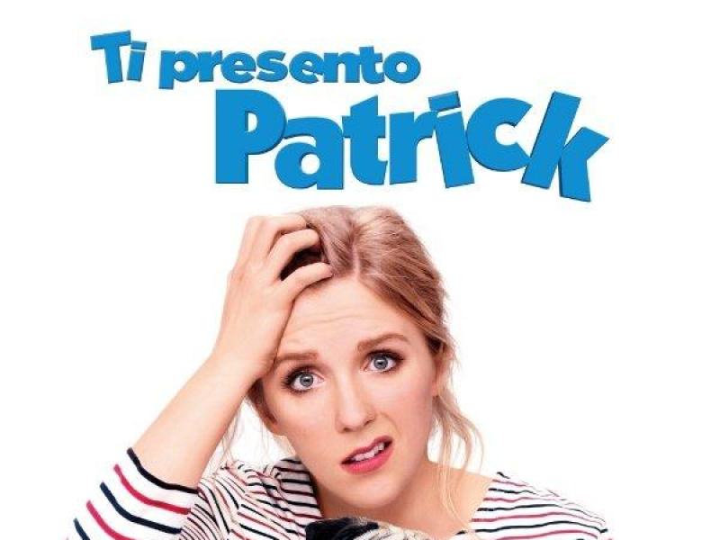 Ti presento Patrick