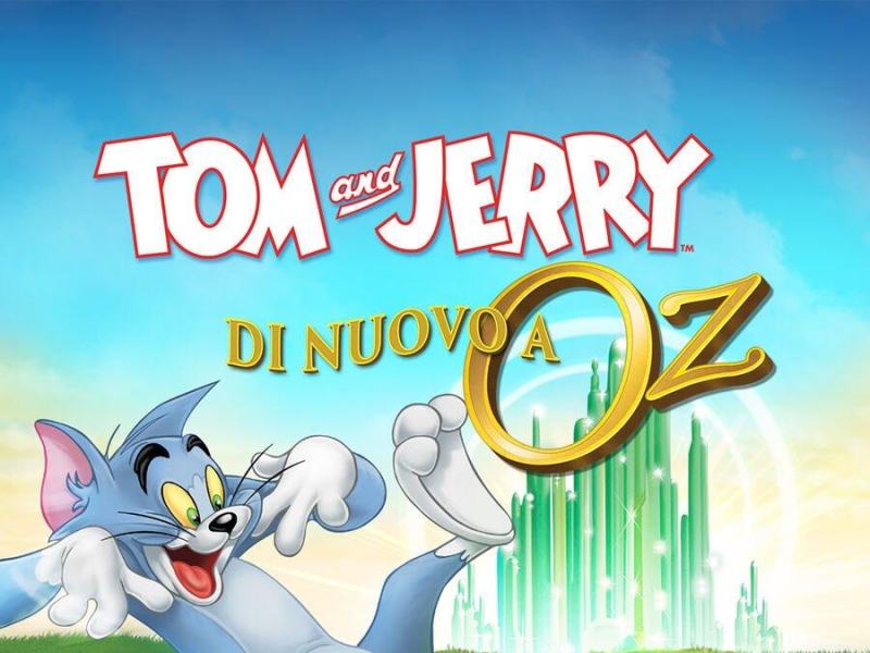 Tom and Jerry di nuovo a Oz