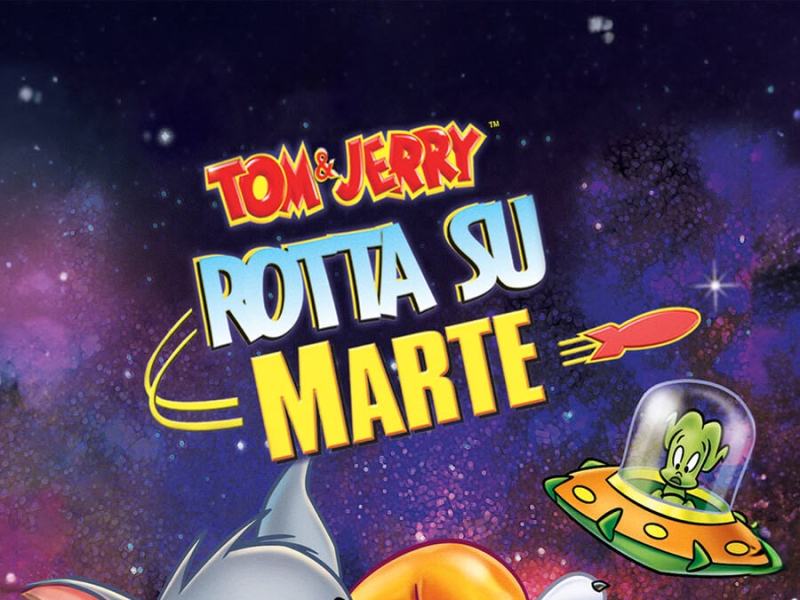 Tom & Jerry rotta su Marte