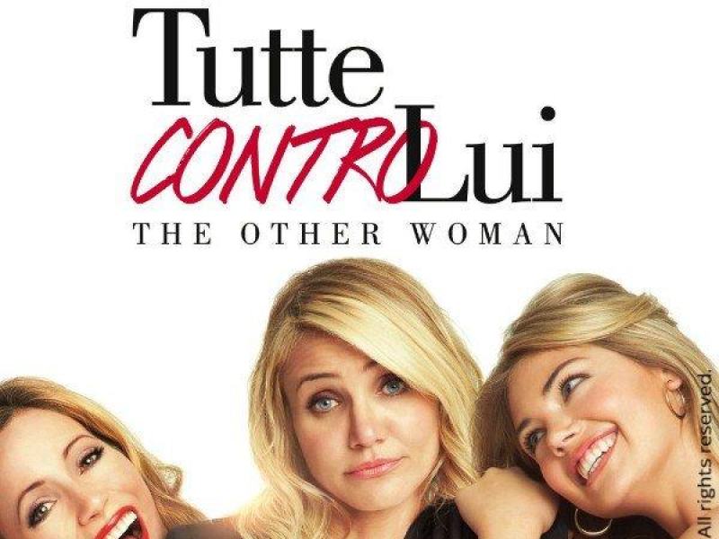 Tutte contro lui -The Other Woman