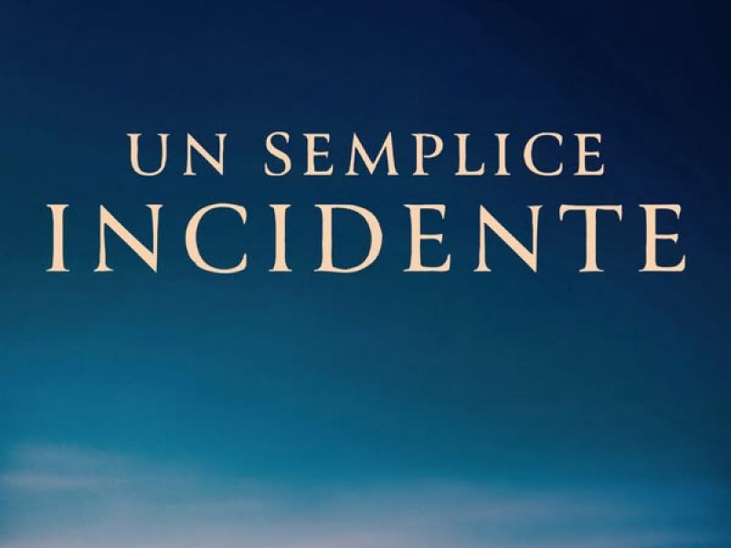 Un Semplice Incidente