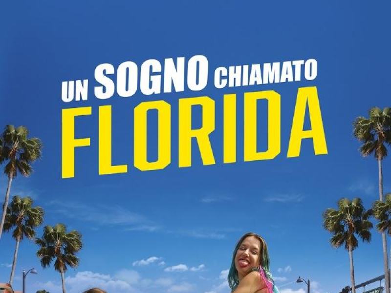 Un sogno chiamato Florida