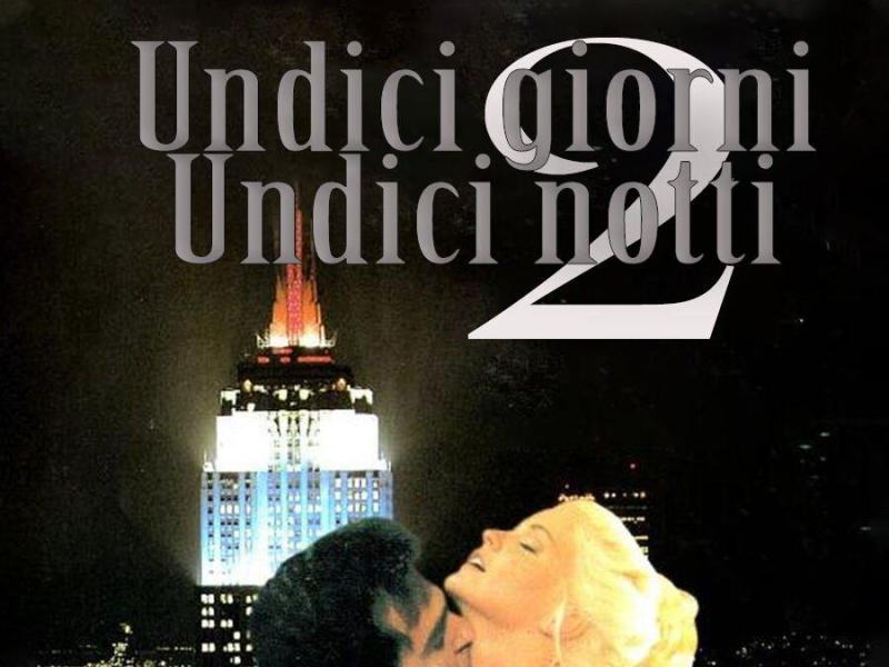 Undici giorni, undici notti 2