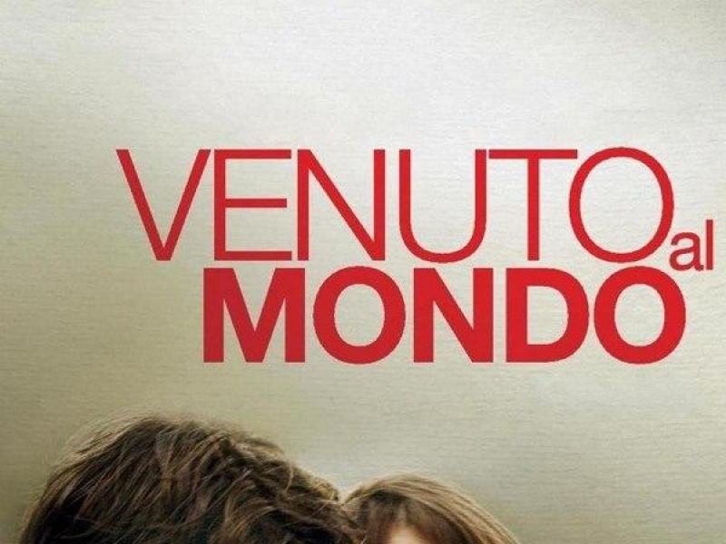Venuto al mondo